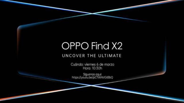 El Oppo Find X2 se presentará la semana que viene: todo lo que esperamos del evento