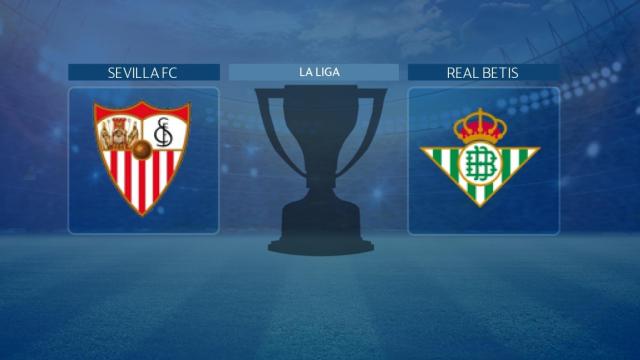 Sevilla - Betis (Jornada 28 de La Liga)