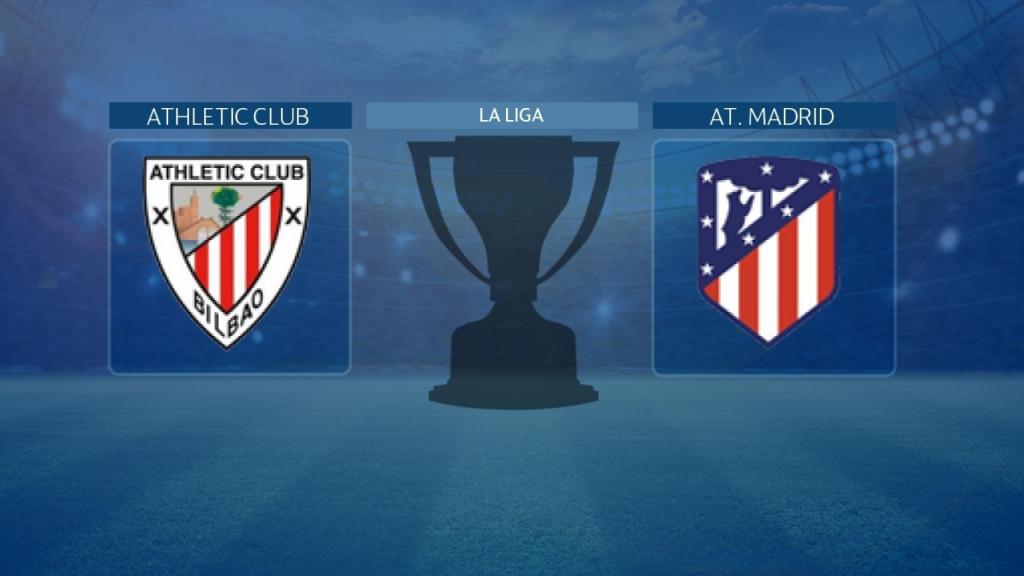 Athletic - Atlético de Madrid de La Liga