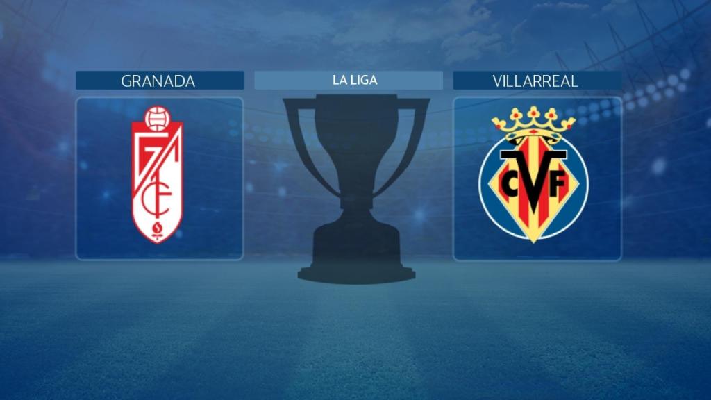 Granada - Villarreal, partido de La Liga