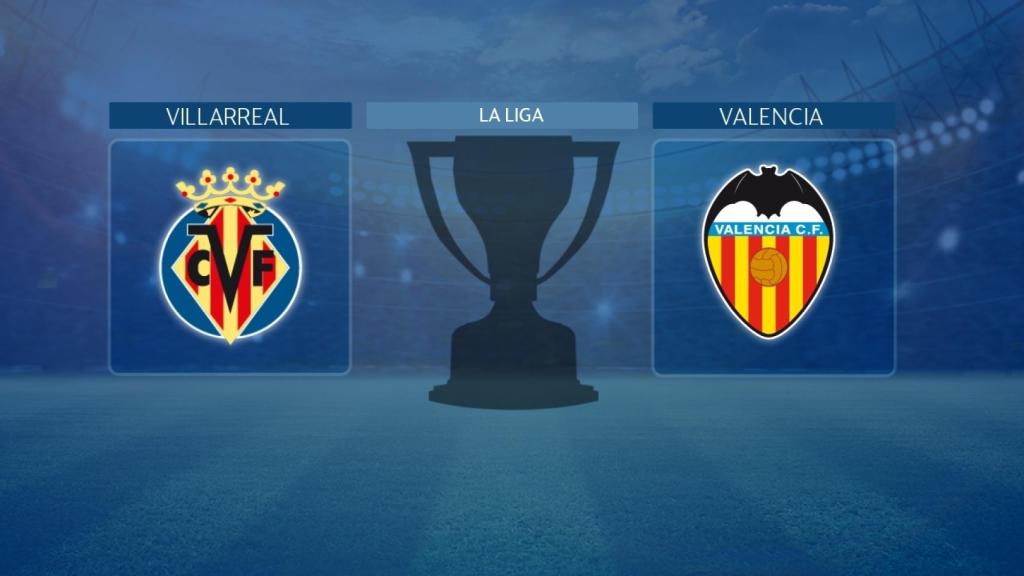 Villarreal - Valencia, partido de La Liga