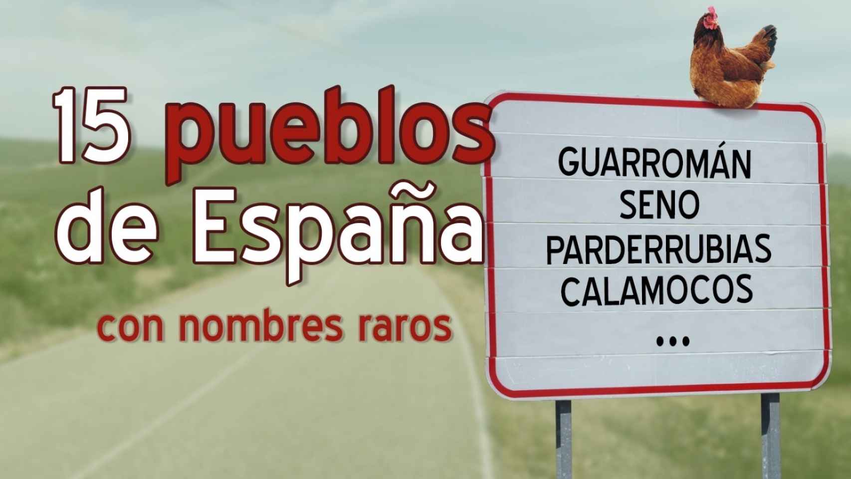 La lista de los nombres de pueblos más graciosos de España