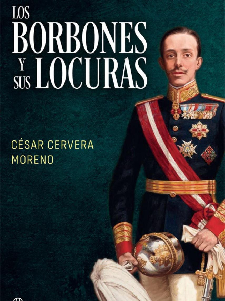 Portada de 'Los Borbones y sus locuras'.