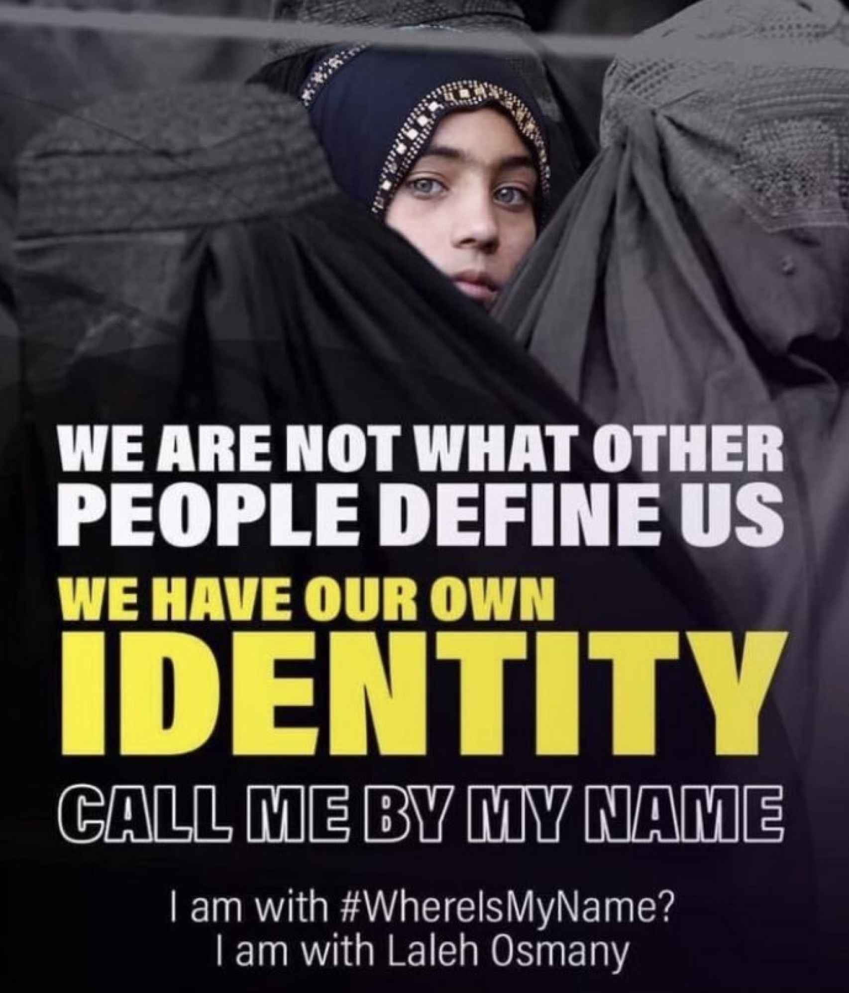 Uno de los carteles de la campaña: No somos lo que otras personas nos definen, tenemos nuestra propia identidad. Llámame por mi nombre.
