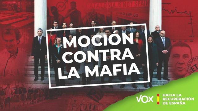 Vox promociona su moción de censura contra Pedro Sánchez y su mafia.