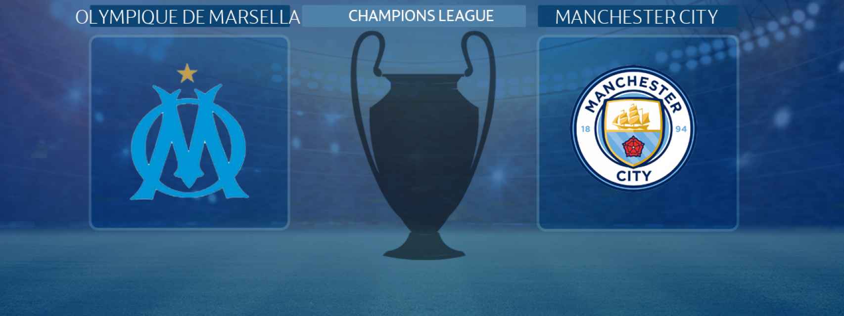 Olympique de Marsella - Manchester City, partido de la Champions League