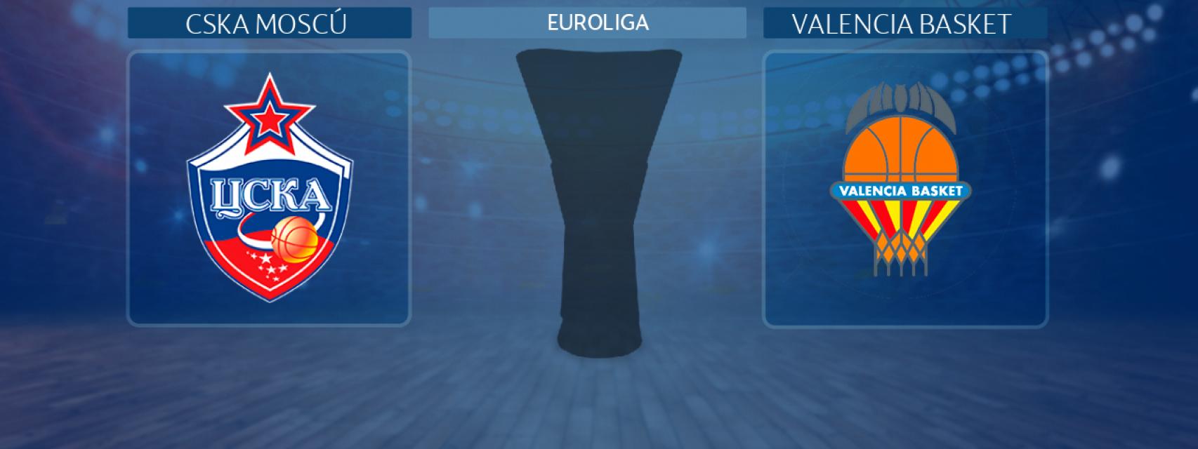 CSKA Moscú - Valencia Basket, partido de la Euroliga