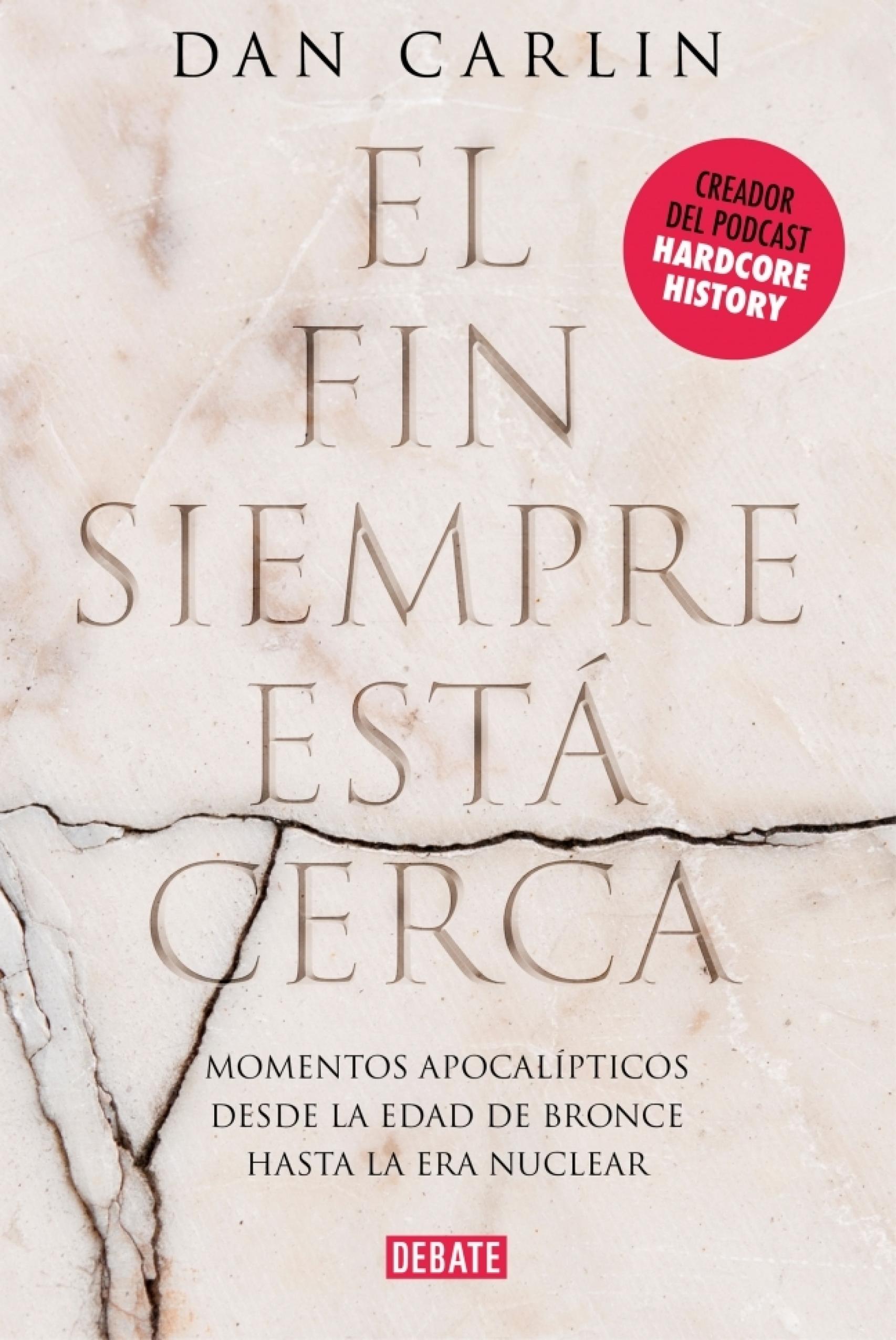 Portada de 'El fin siempre está cerca'.