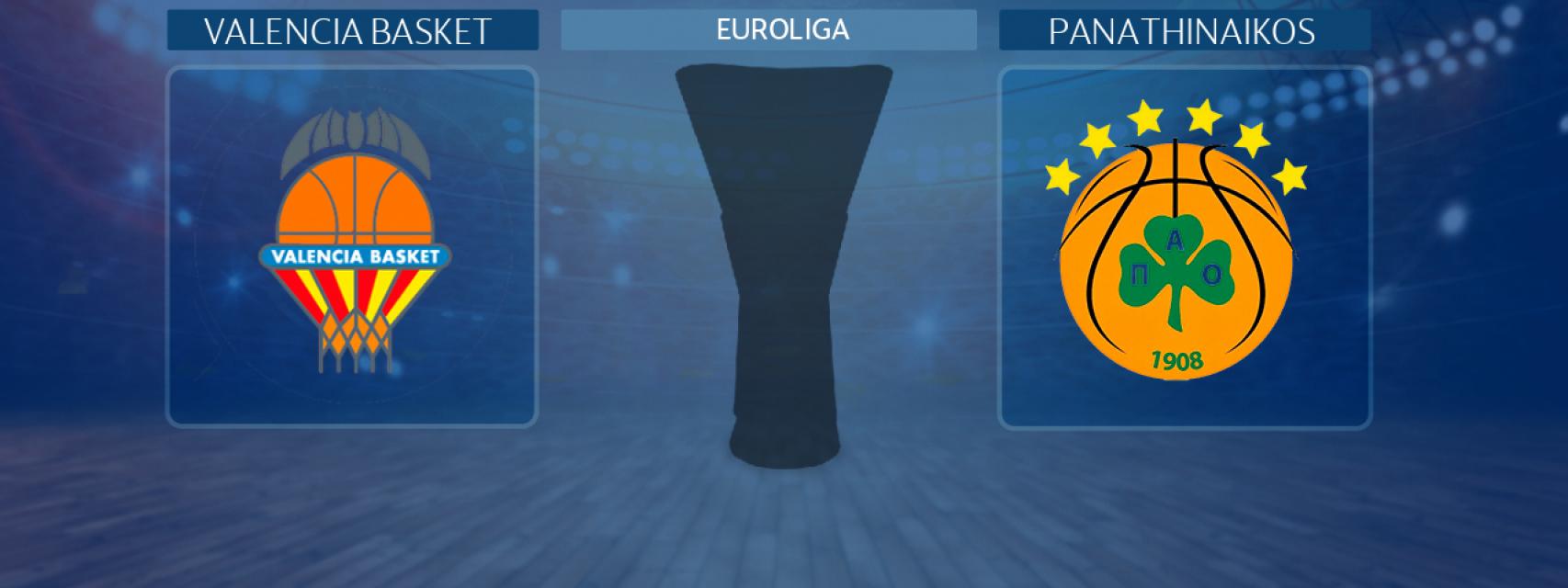 Valencia Basket - Panathinaikos, partido de la Euroliga