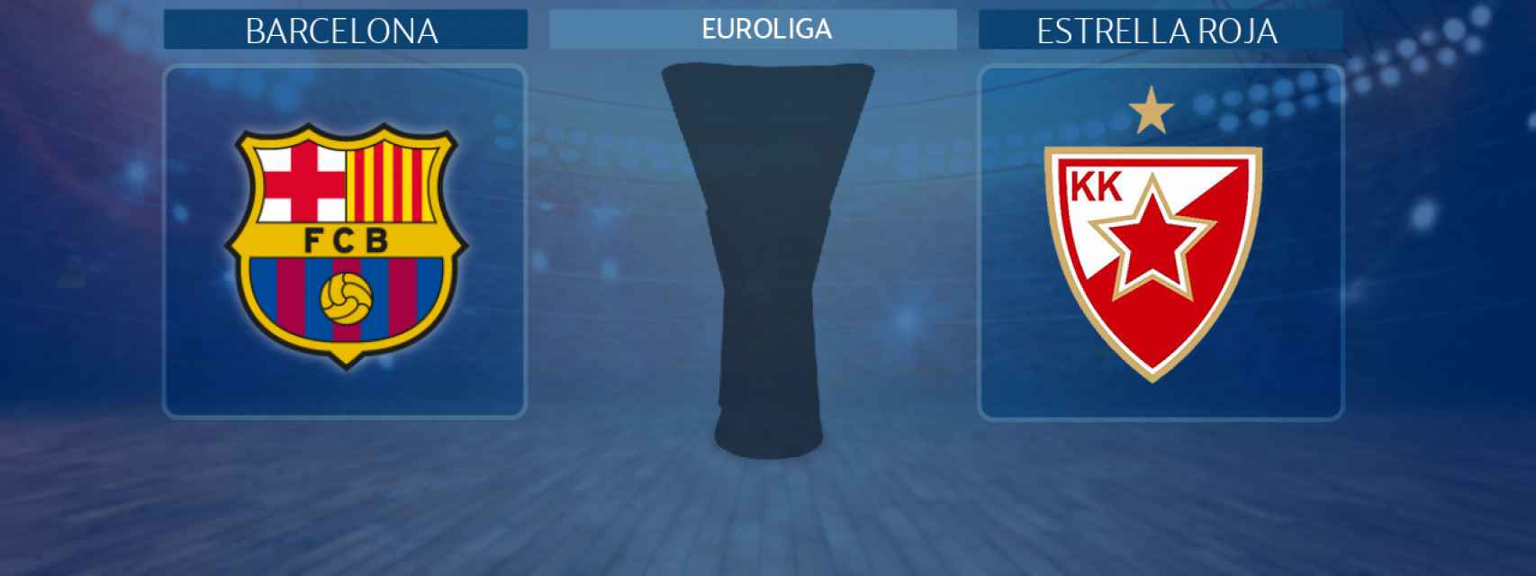 Barcelona - Estrella Roja, partido de la Euroliga