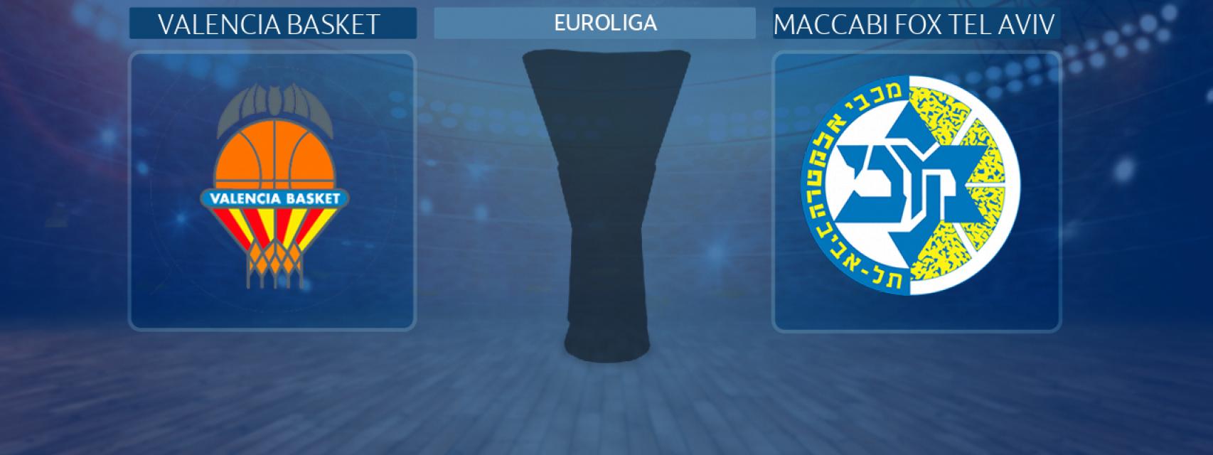 Valencia Basket - Maccabi Fox Tel Aviv, partido de la Euroliga