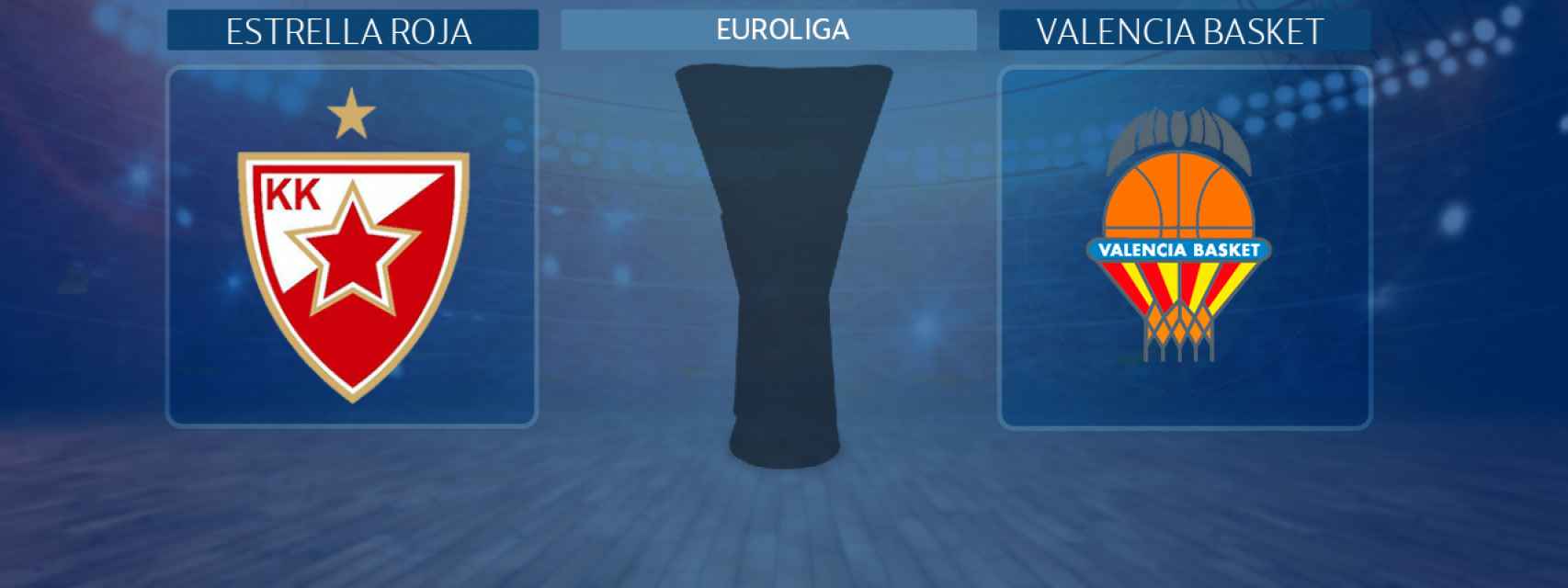 Estrella Roja - Valencia Basket, partido de la Euroliga
