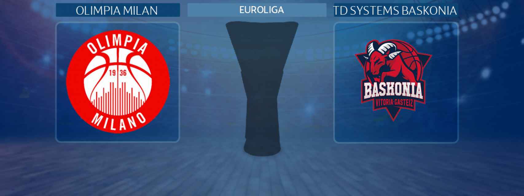Olimpia Milan - TD Systems Baskonia, partido de la Euroliga