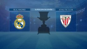 Streaming en directo | Real Madrid - Athletic (Supercopa de España)