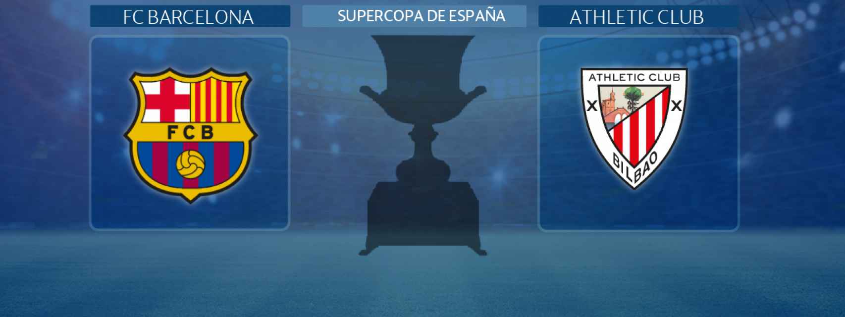 FC Barcelona - Athletic Club, final de la Supercopa de España