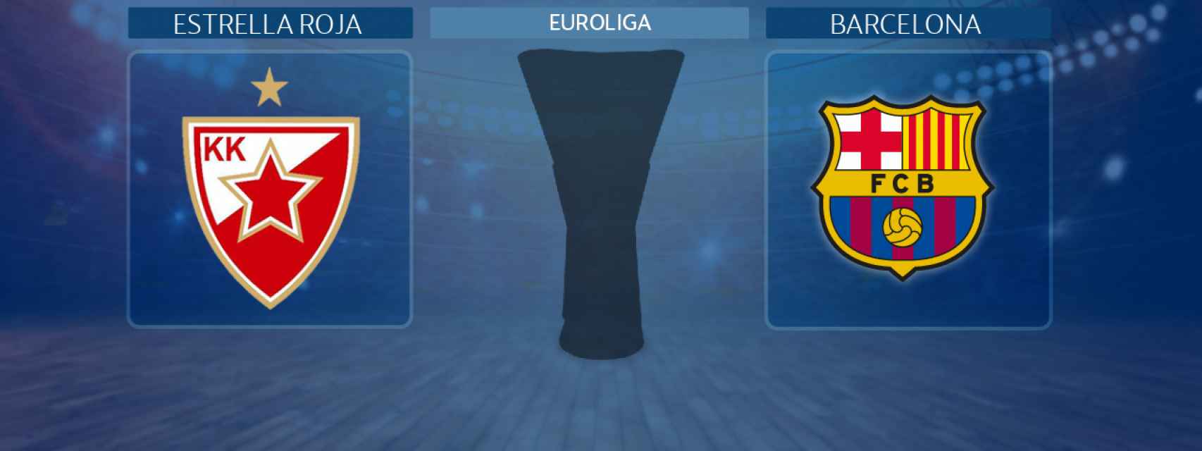Estrella Roja - Barcelona, partido de la Euroliga
