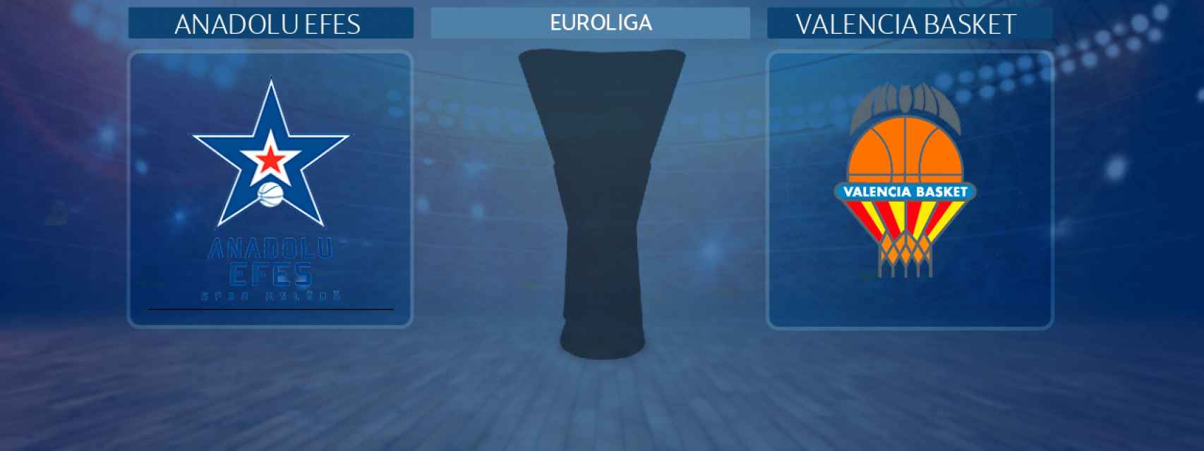 Anadolu Efes - Valencia Basket, partido de la Euroliga