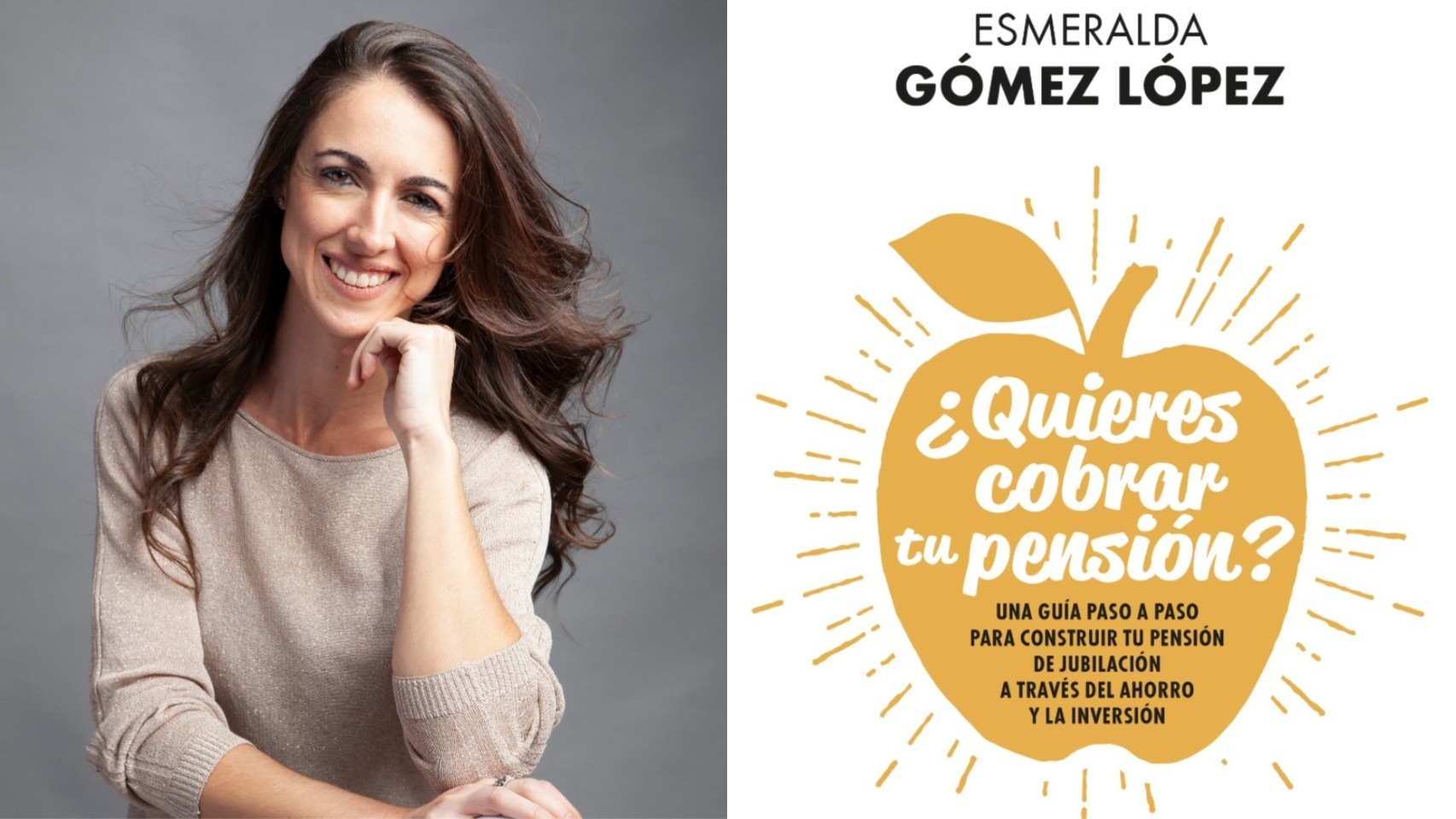 Esmeralda Gómez López y la portada de su libro '¿Quieres cobrar tu pensión?'.