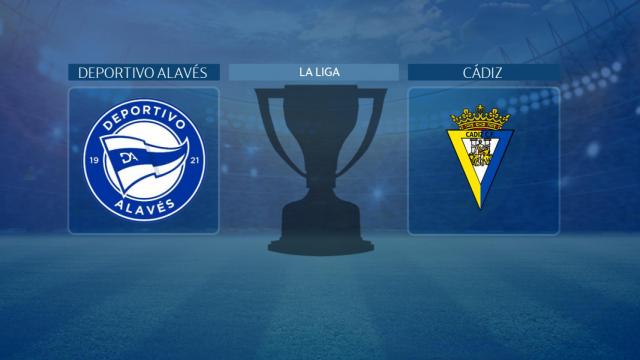 Deportivo Alavés - Cádiz, partido de La Liga