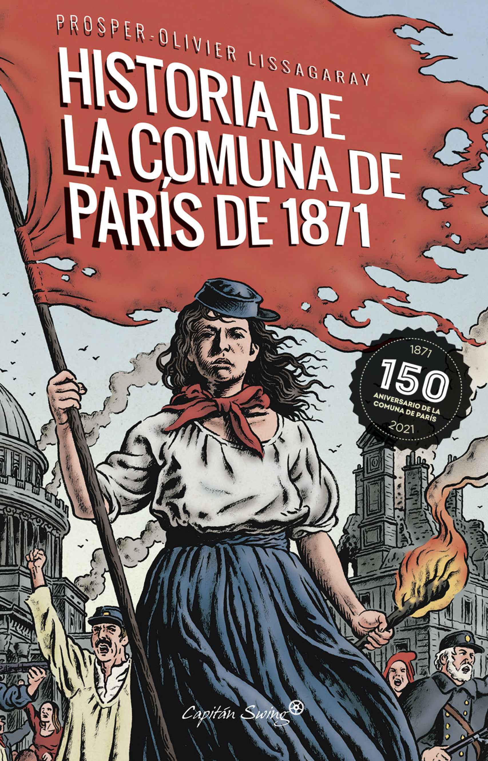 Portada de la nueva edición de 'Historia de la Comuna de París de 1871'.