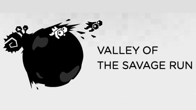 Valley of The Savage Run