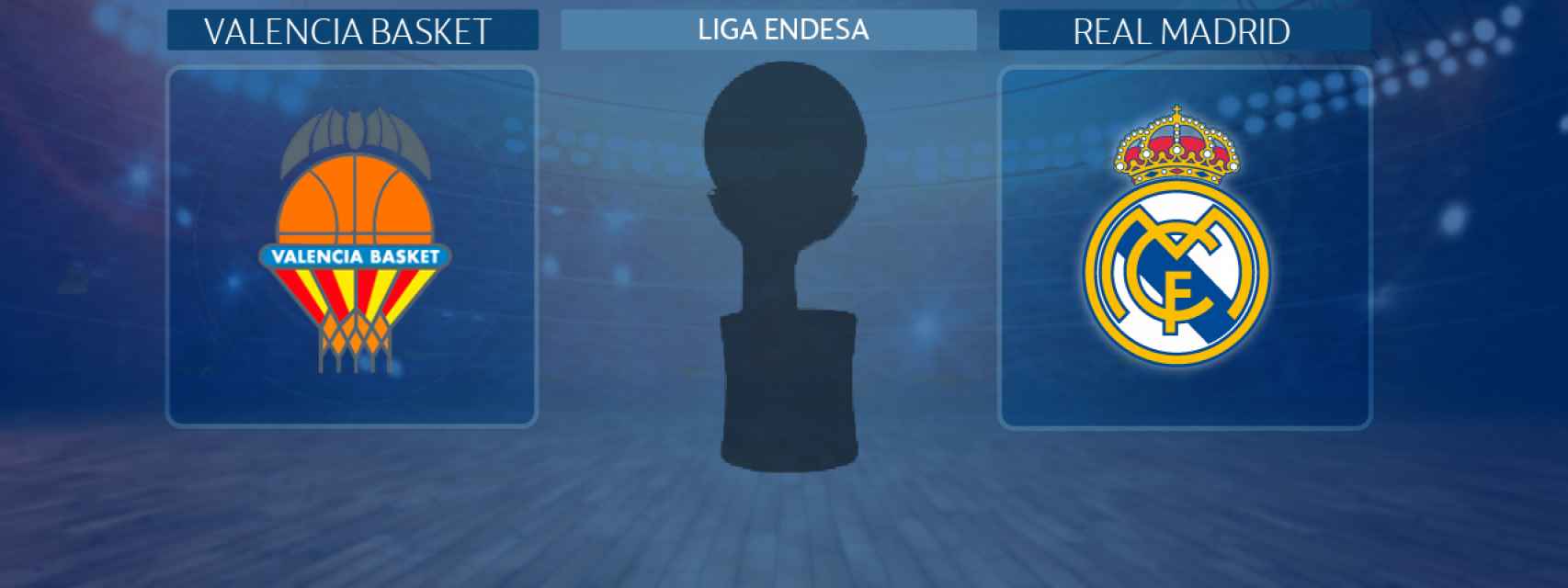 Valencia Basket - Real Madrid, semifinal de la Liga Endesa
