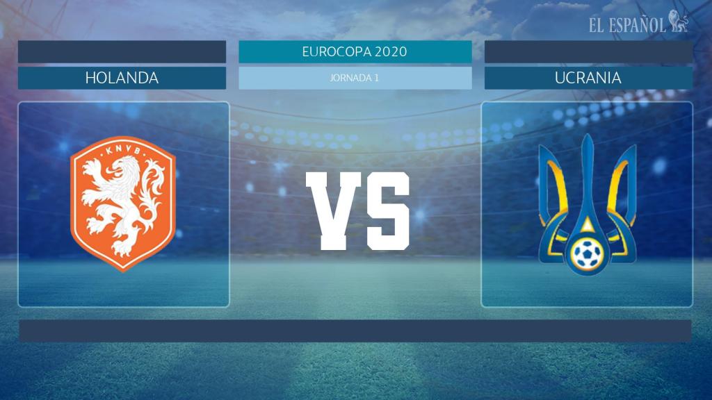 Horario internacional y dónde ver el Holanda - Ucrania de la Eurocopa 2020