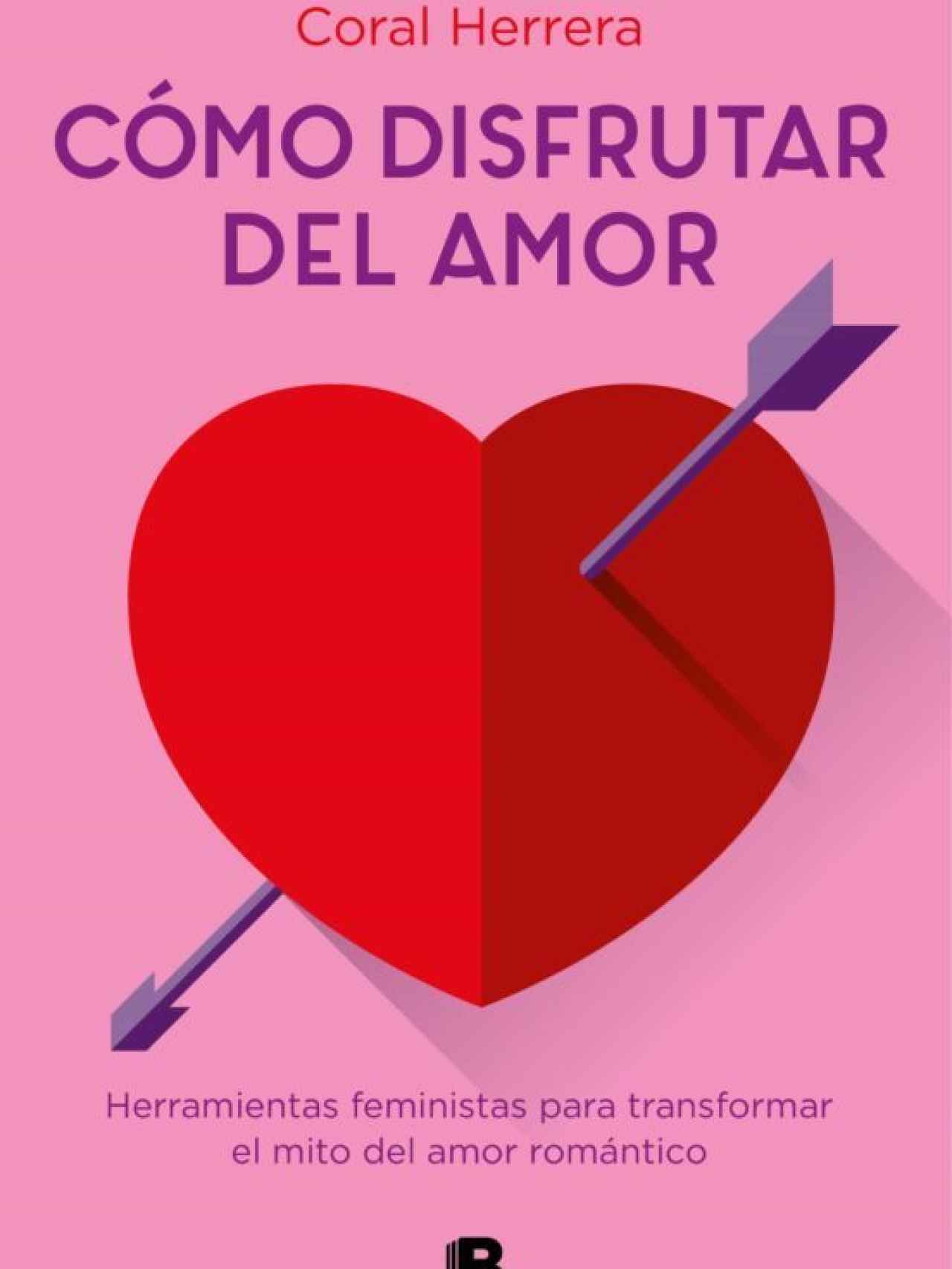 Portada del libro 'Cómo disfrutar del amor', de Coral Herrera.