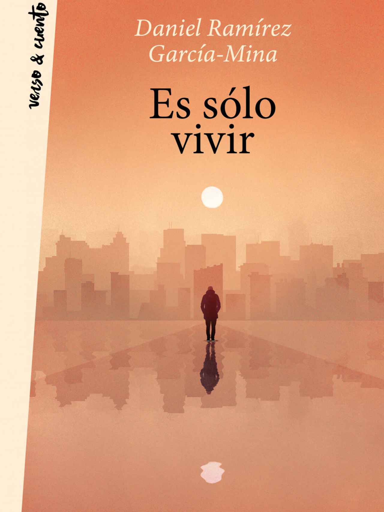 Portada de Es sólo vivir, el primer poemario de Daniel Ramírez.