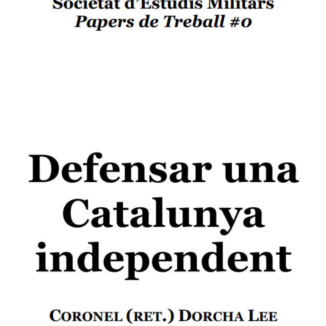 Portada del informe presentado en 2018 por la Societat d'Estudis Militars (SEM).