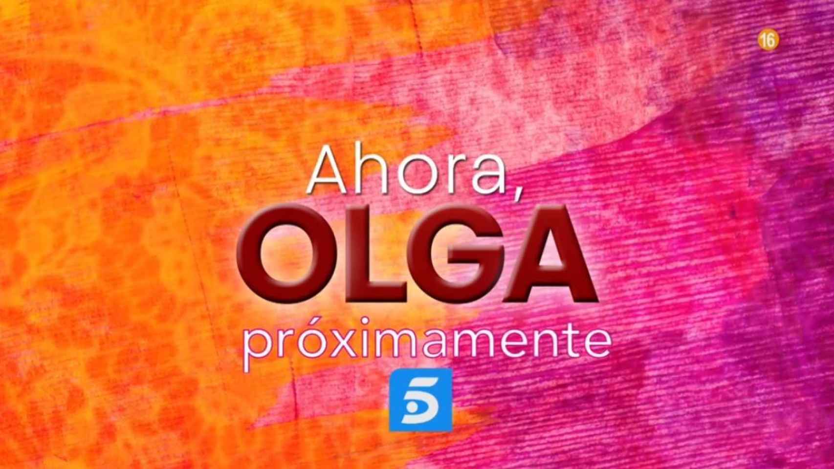 Imagen promocional de 'Ahora, Olga' en Telecinco.