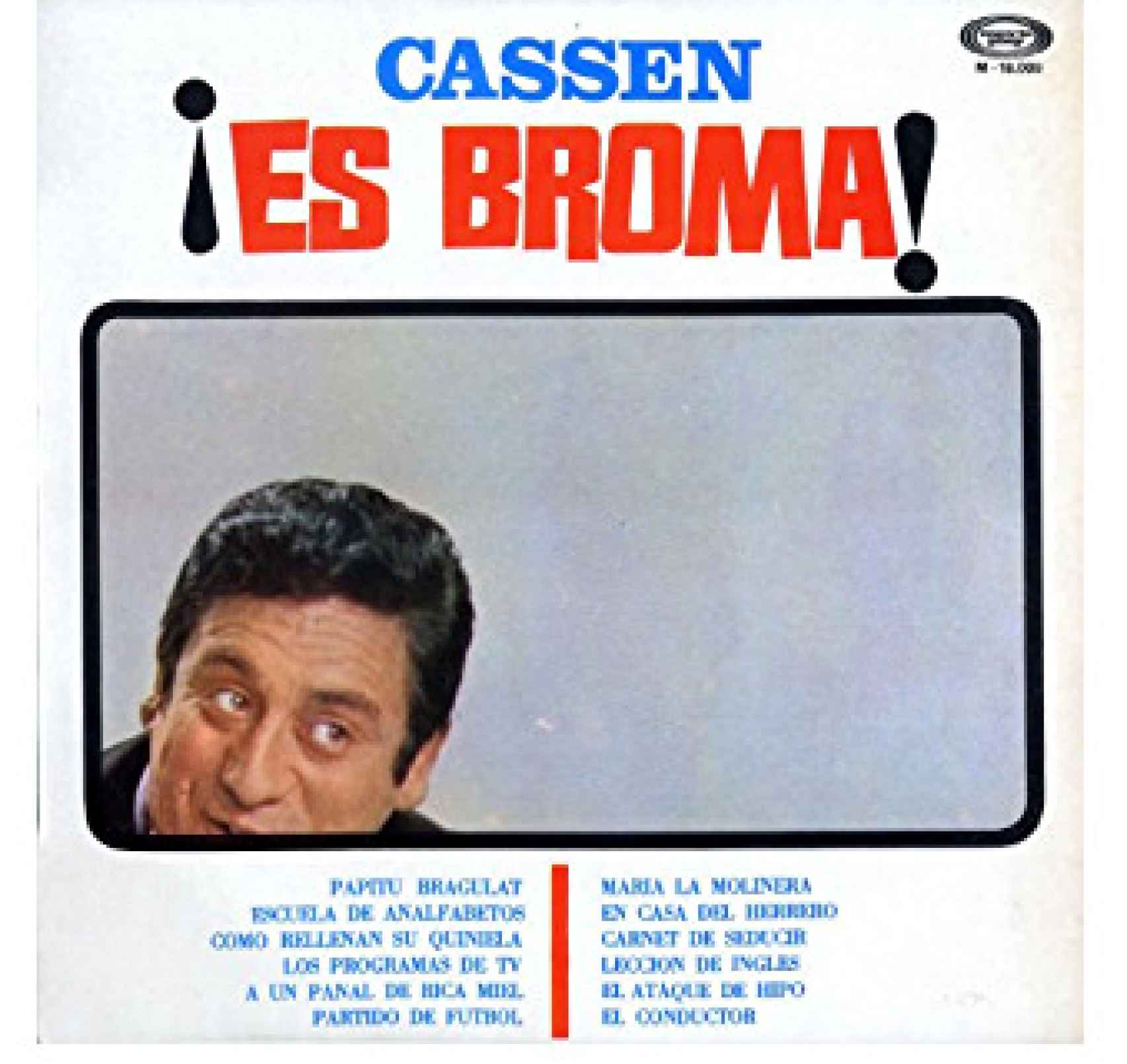 Uno de los discos editados por Cassen, '¡Es Broma!'.
