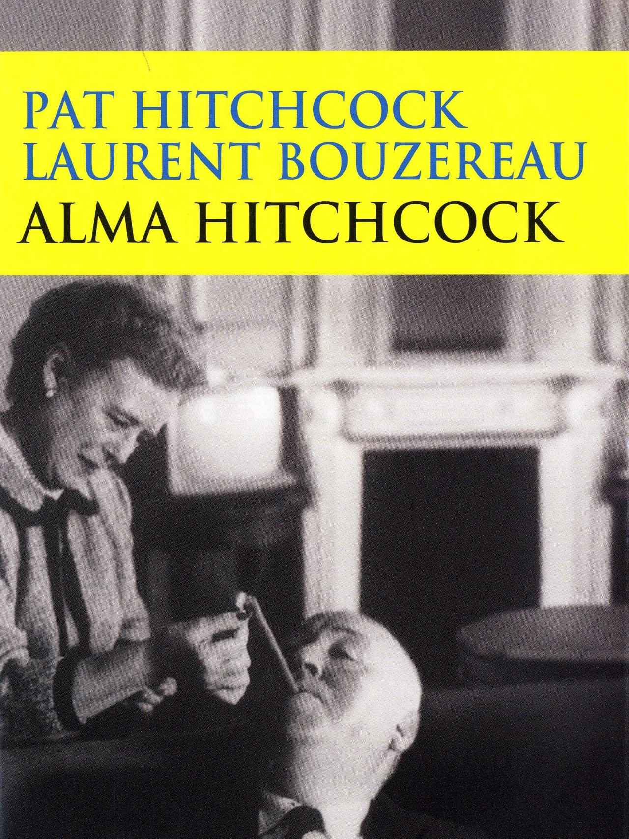 Portada del libro 'Alma Hitchcock' (2009), de Laurent Bouzereau.