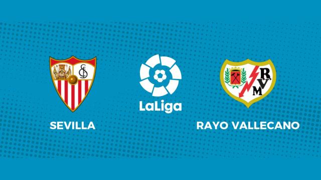 Sevilla - Rayo Vallecano, partido de La Liga