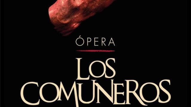 ÓPERA LOS COMUNEROS