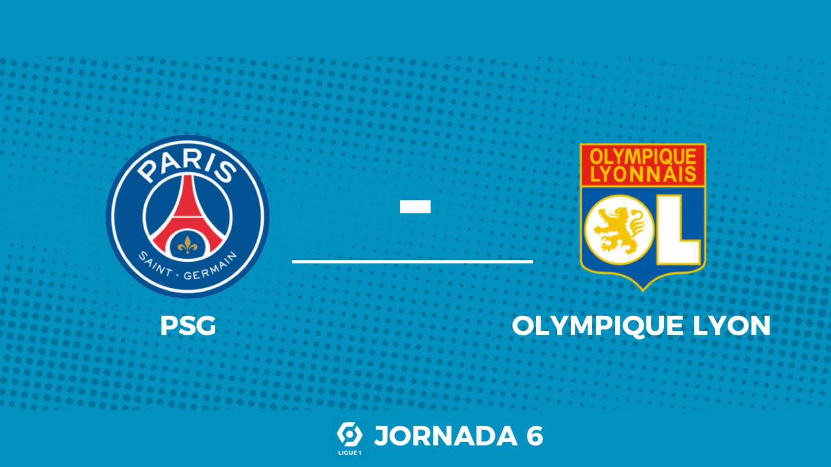 Cartel del partido entre el PSG y el Olympique de Lyon de la Ligue-1