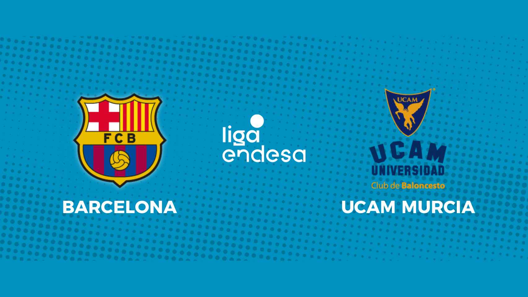 Barcelona - UCAM Murcia: siga en directo el partido de la Liga Endesa