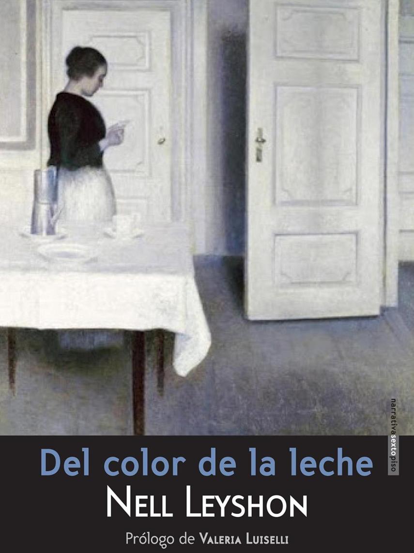 Portada de 'Del color de la leche', de Nell Leyshon.