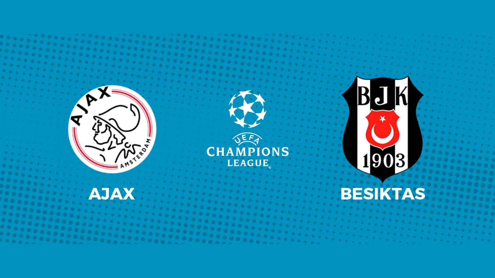 Ajax - Besiktas: siga en directo el partido de la Champions League