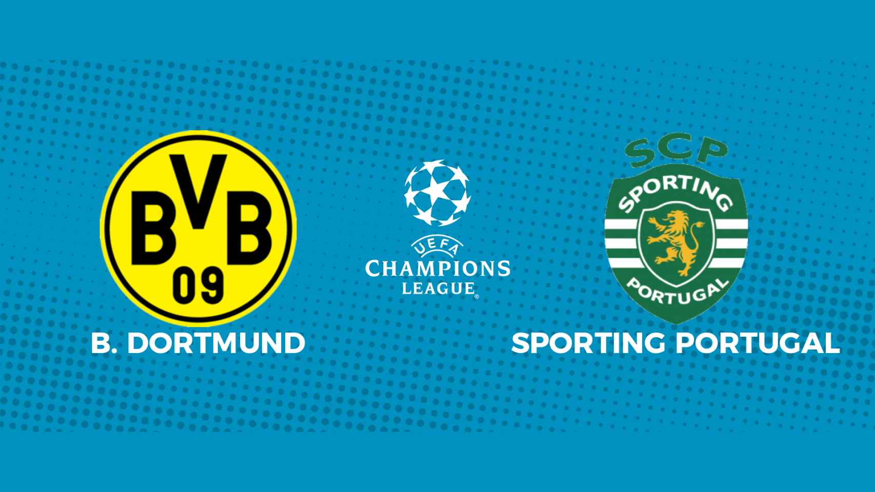 Borussia Dortmund - Sporting Portugal: siga en directo el partido de la Champions League