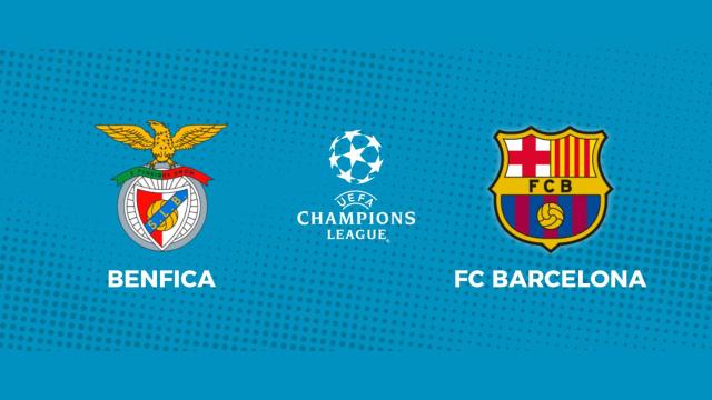 Benfica - FC Barcelona: siga en directo el partido de la Champions League