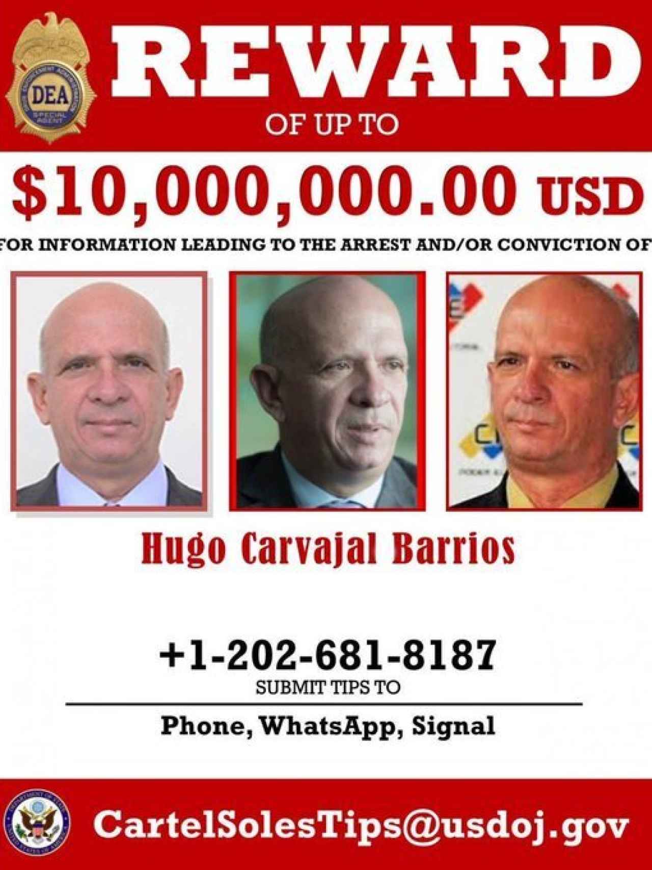La recompensa de 10 millones de dólares que el Departamento de EEUU ofrecía por Hugo Carvajal.