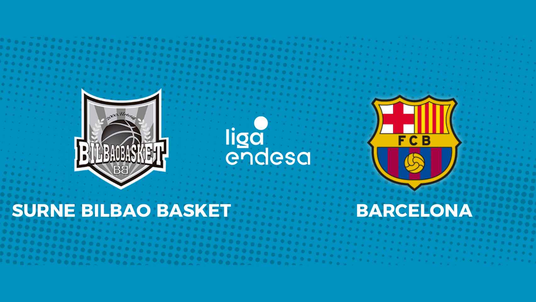 Surne Bilbao Basket - Barcelona: siga en directo el partido de la Liga Endesa