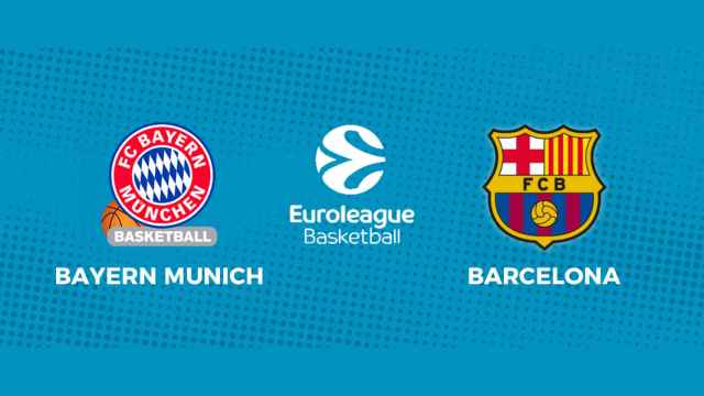 Bayern Munich - Barcelona: siga en directo el partido de la Euroliga