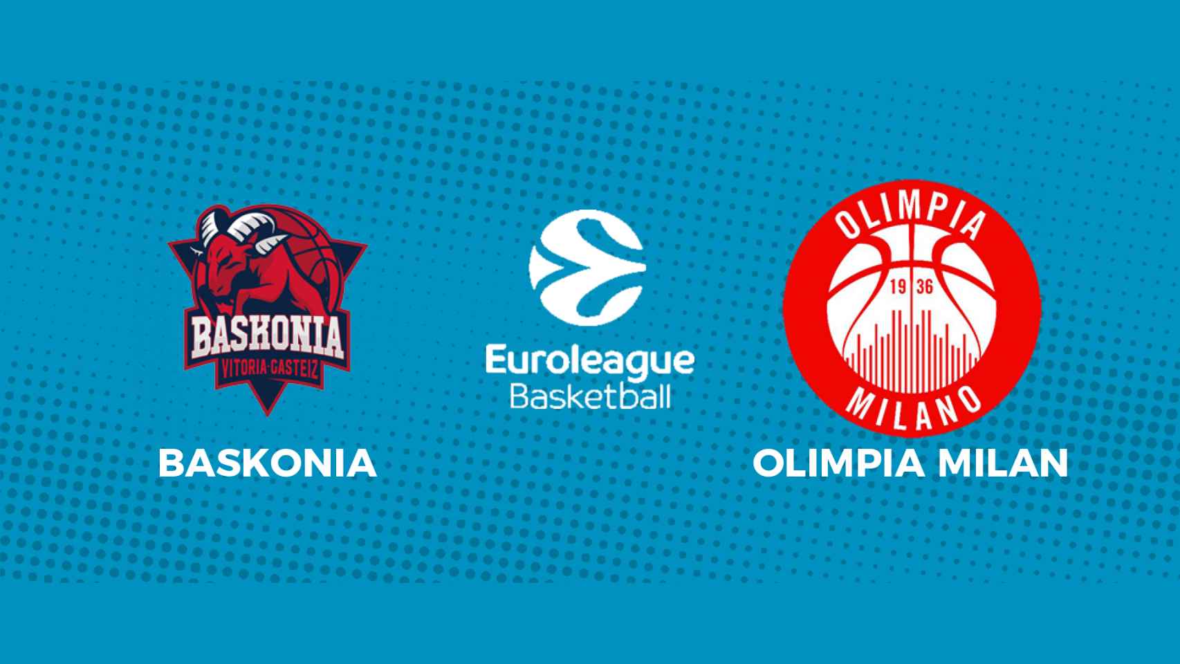Baskonia - Olimpia Milan: siga en directo el partido de la Euroliga