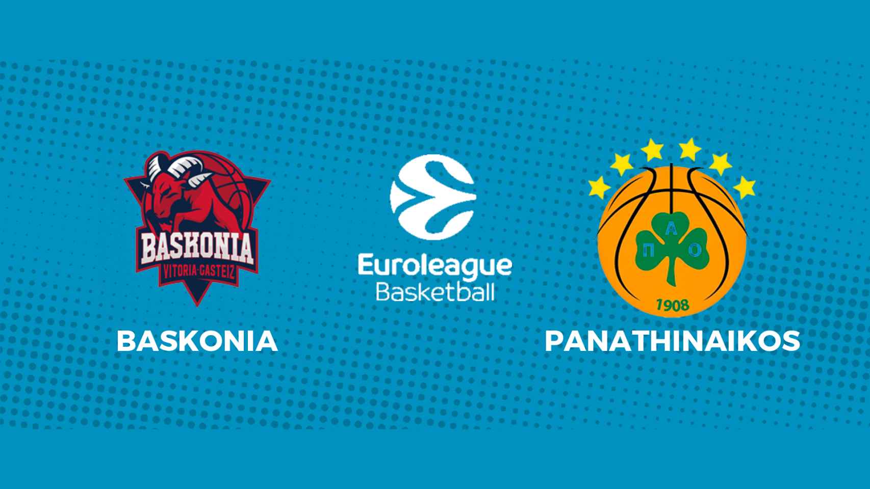 Baskonia - Panathinaikos: siga en directo el partido de la Euroliga