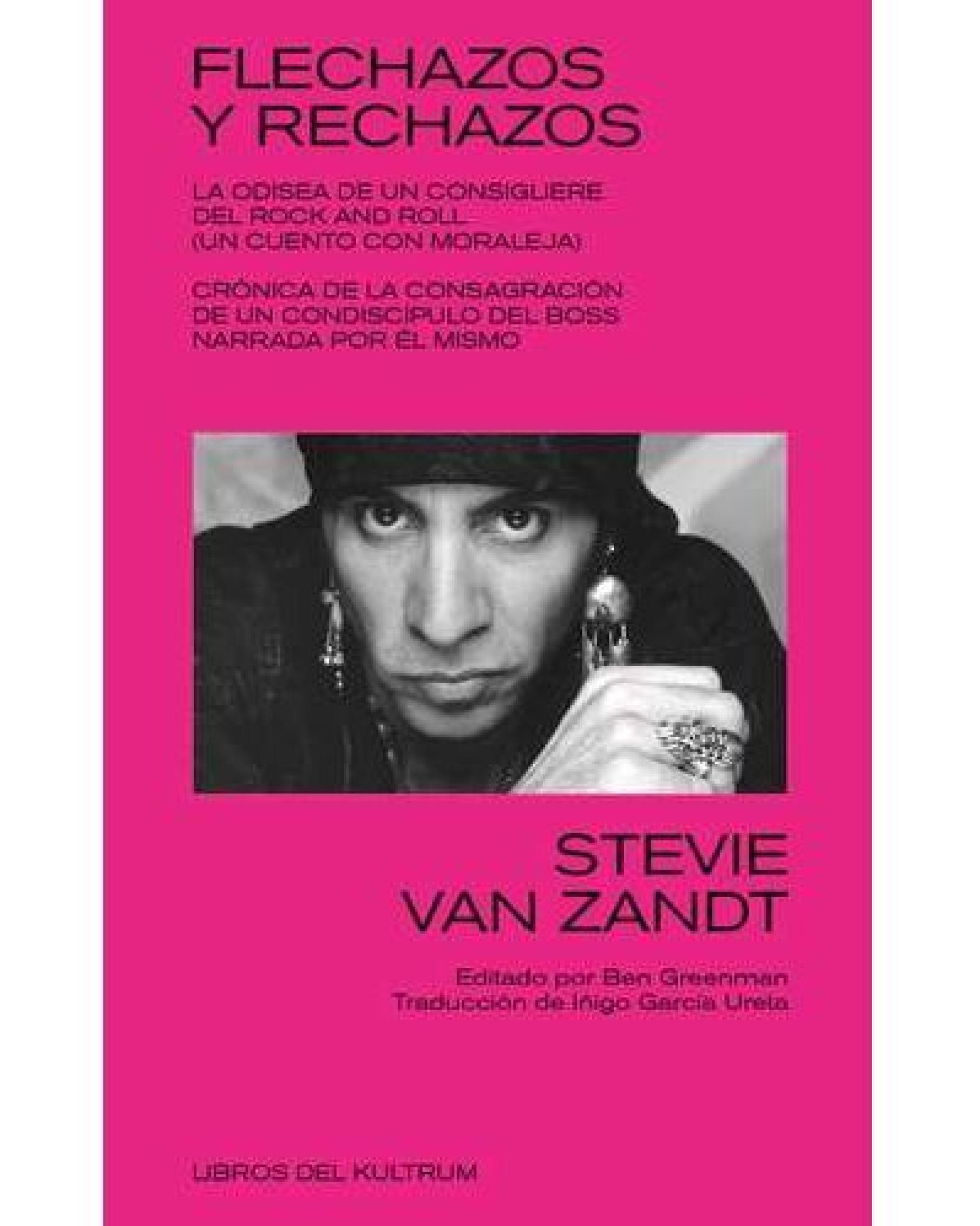 Portada de 'Flechazos y rechazos' de Stevie Van Zandt.