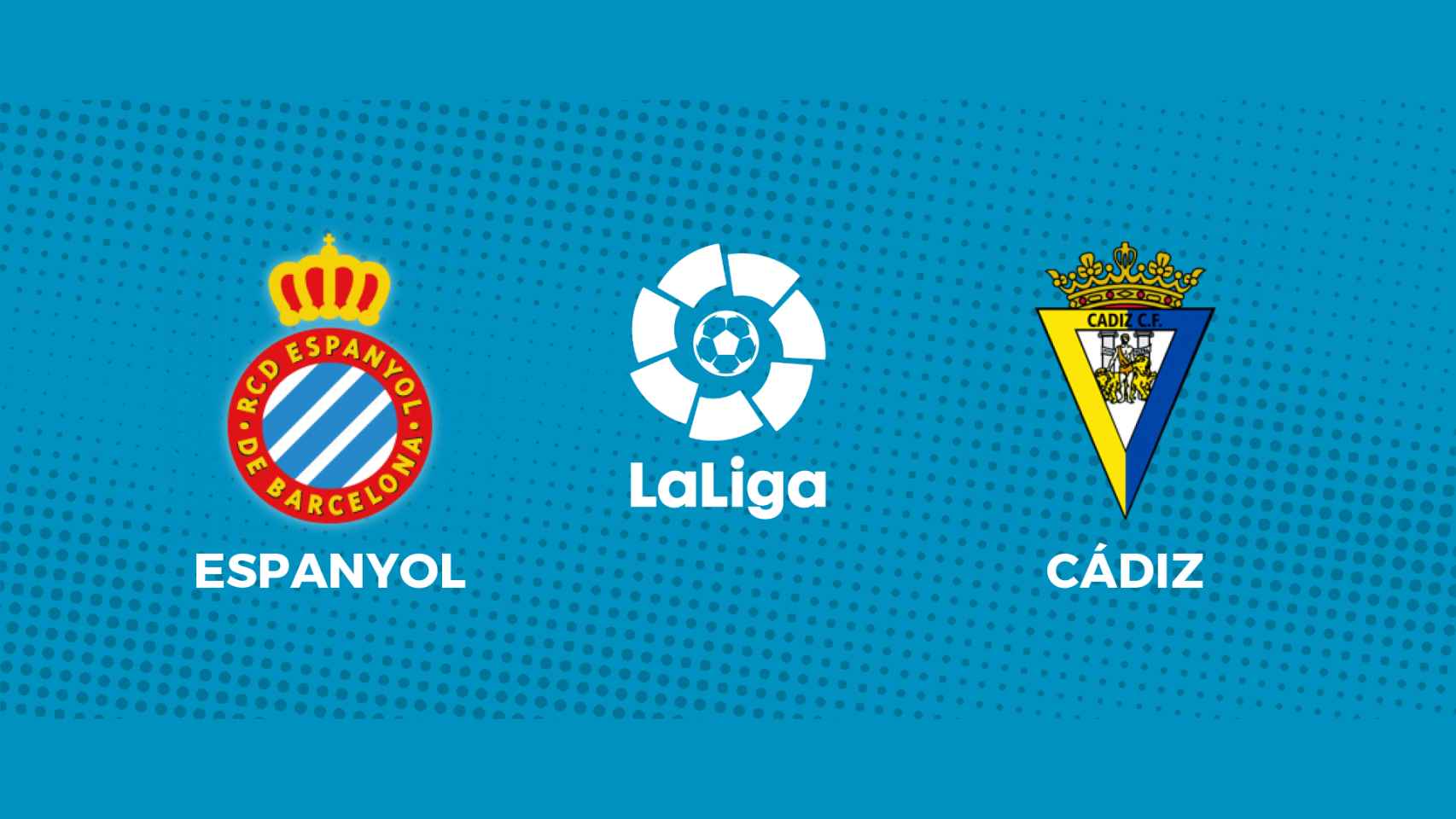 Espanyol - Cádiz: siga en directo el partido de La Liga