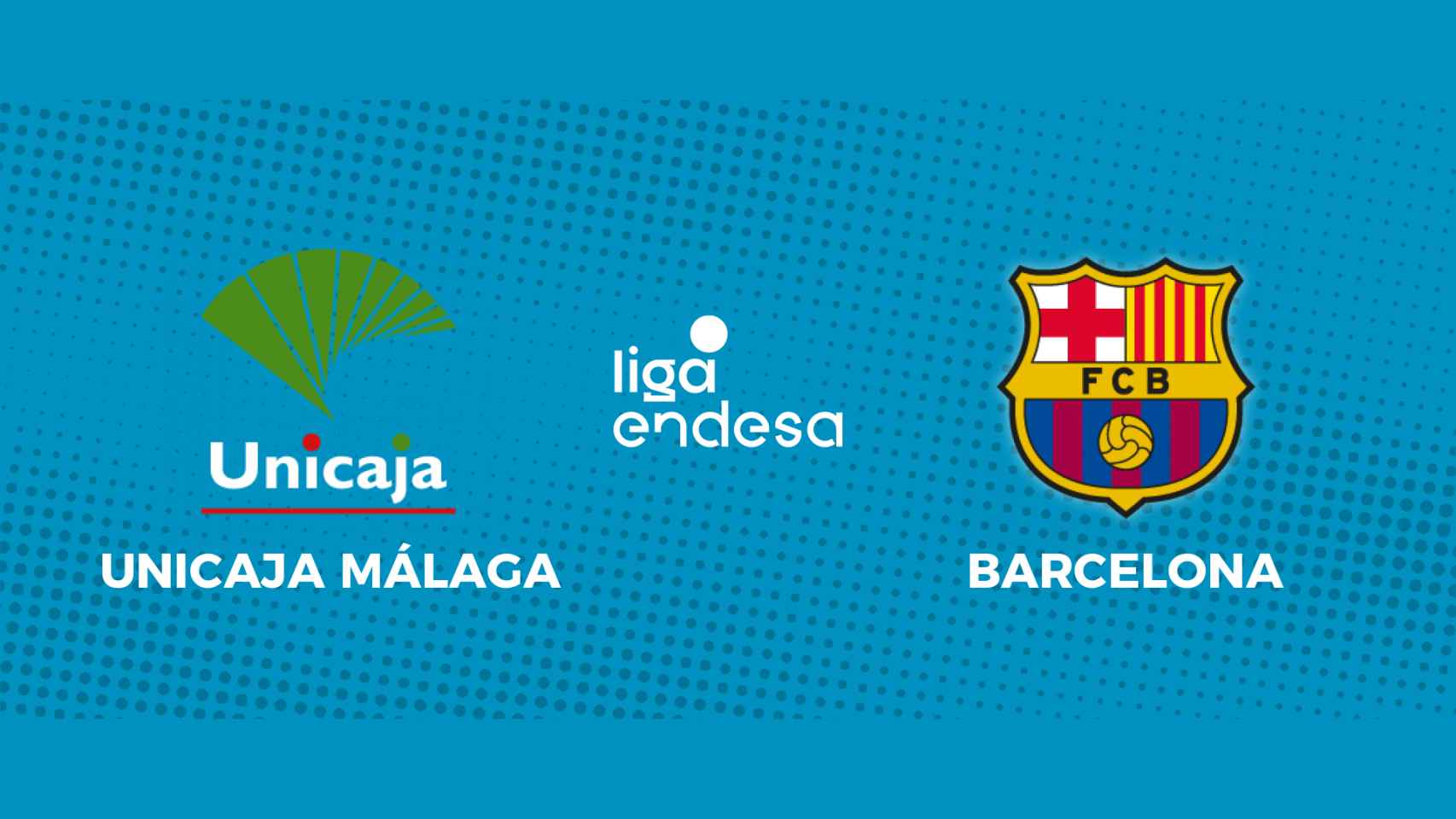 Unicaja Málaga - Barcelona: siga en directo el partido de la Liga Endesa