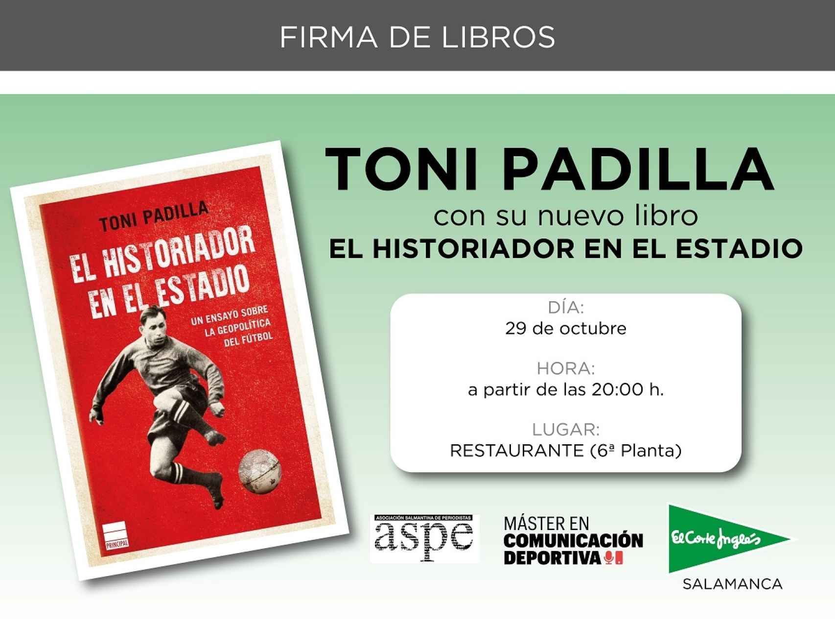 Toni Padilla presenta el libro ‘El historiador en el estadio’, este viernes en El Corte Inglés